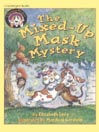Cover image for The Mixed-Up Mask Mystery